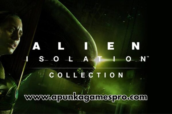 Alien Isolation Complete Edition Free Download Full Version Highly Compressed - ApunkaGames