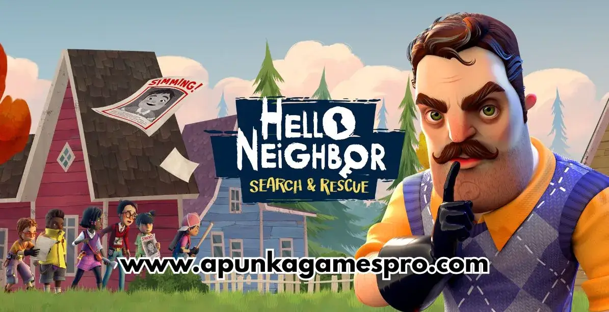 Hello Neighbor PC Free Download Full Version Highly Compressed - ApunkaGames
