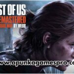 The Last of Us Part II Remastered Free Download Full Version Highly Compressed - ApunkaGames