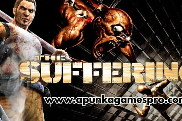 The Suffering Collection Free Download Full Version Highly Compressed - ApunkaGames