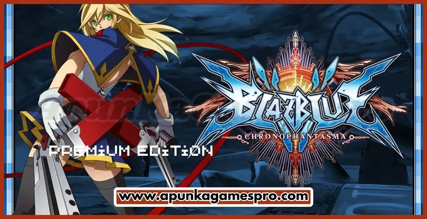 BlazBlue Chronophantasma Extend Free Download Full Version PC - ApunkaGames
