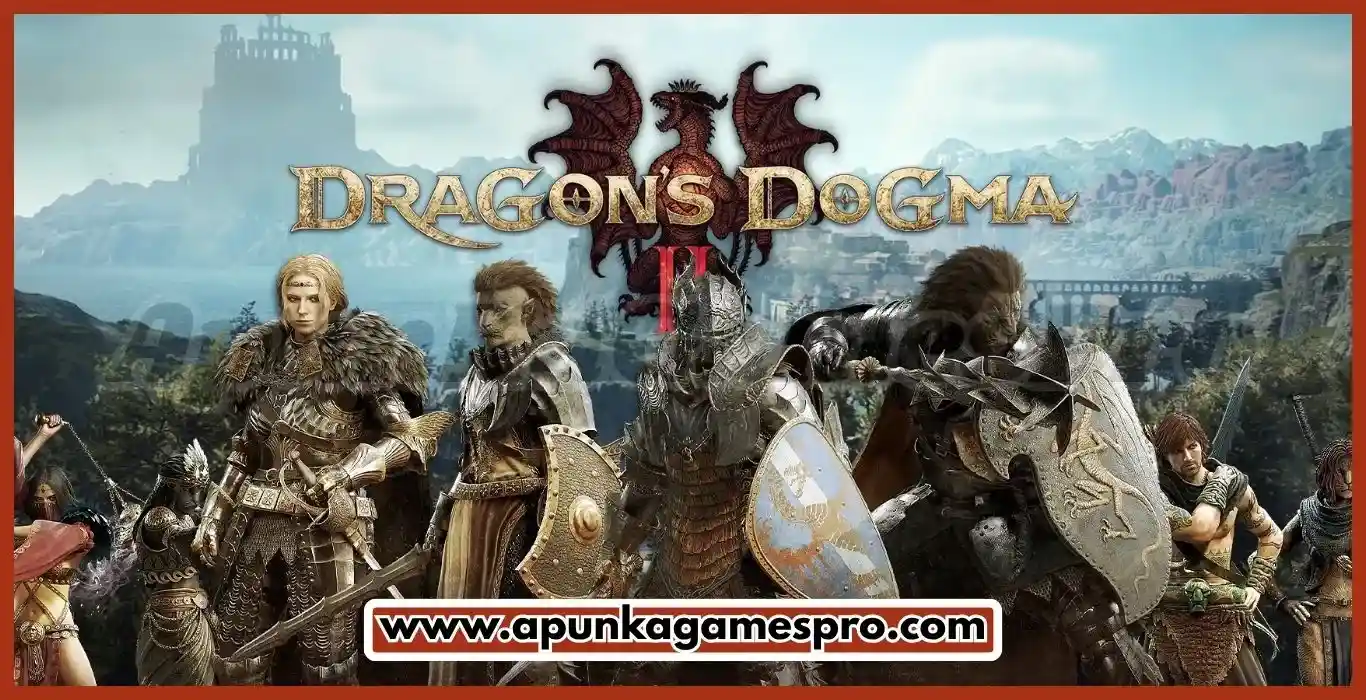 Dragon Dogma 2 PC Espanhol ME Highly Compressed Free Download - ApunKaGames