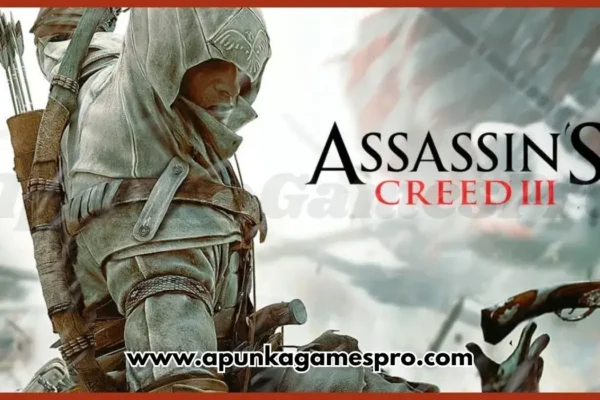 Upcoming Game 2026 Assassin Creed III Free Download Full Version Highly Compressed - ApunkaGames