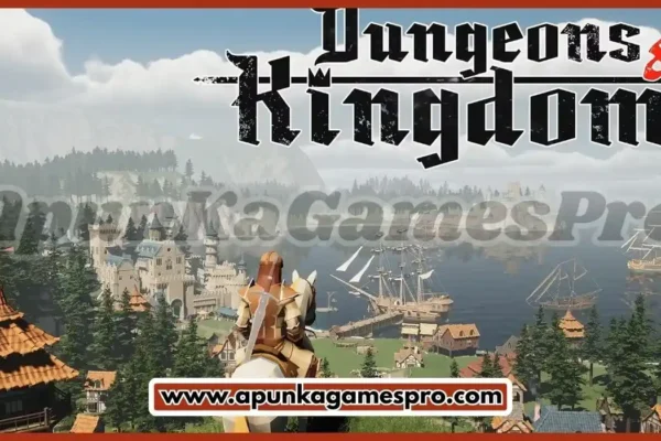 Dungeons & Kingdoms Free PC Download Full Version Highly Compressed New Game 2025 - ApunkaGamesPro