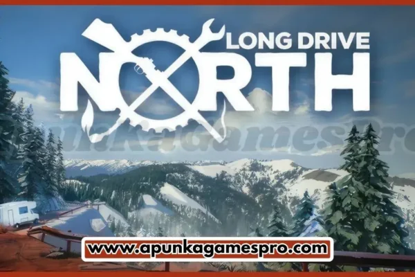 Long Drive North Free Download PC Game Full Version Highly Compressed 2025 ApunkaGamesPro