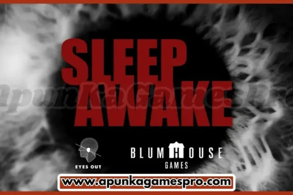 Sleep Awake Free Download New PC Game Full Version Highly Compressed 2025 - ApunkaGamesPro
