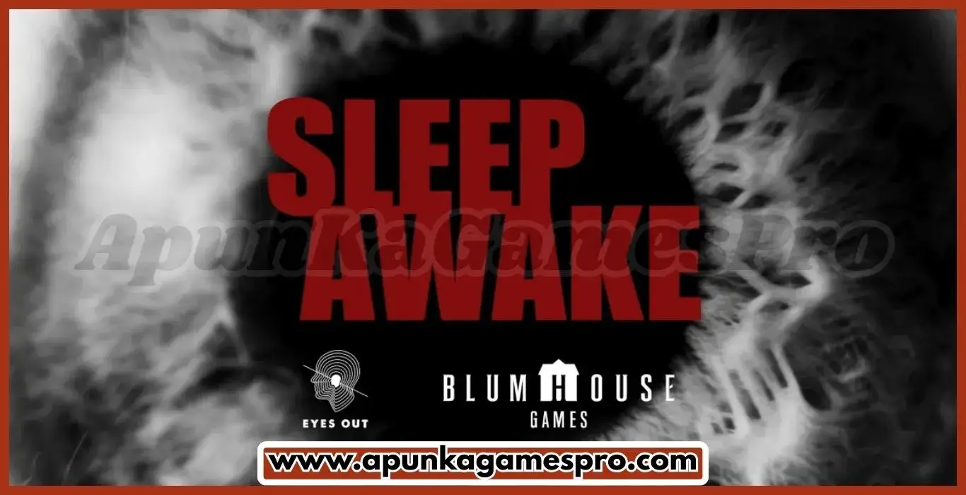 Sleep Awake Free Download New PC Game Full Version Highly Compressed 2025 - ApunkaGamesPro