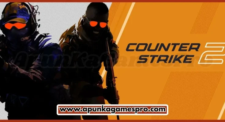 Counter Strike 2 Free Download Full Latest Version 2025 Highly Compressed New Game - ApunkaGamesPro
