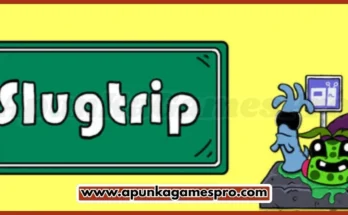 Slugtrip Free Download PC Game Full Version 2025 Free Download New PC Game Full Latest Version 2025 Highly Compressed | ApunkaGamesPro