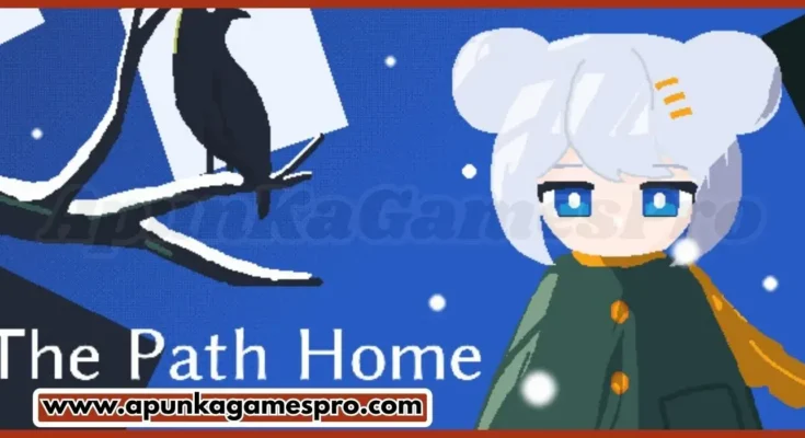 The Path Home Free Download Full Latest Version 2025 Highly Compressed New Game - ApunkaGamesPro