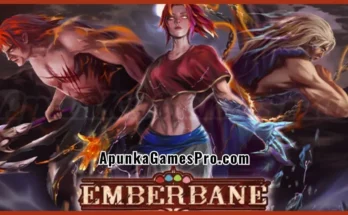 Emberbane Free Download PC New Game Latest Version 2026 Highly Compressed | ApunKaGamesPro
