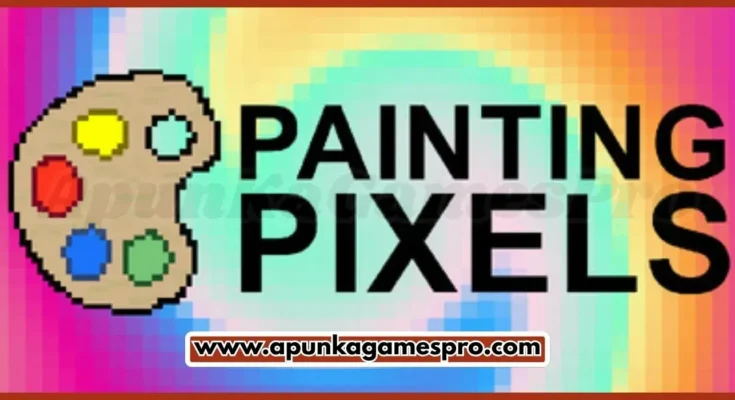 Painting Pixels Free Download For PC New Game Latest Version 2026 Highly Compressed | ApunkaGamesPro
