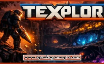Texplore Free Download For PC New Game 2026 Full Version Highly Compressed | ApunkaGamesPro
