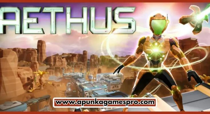AETHUS Free Download New Released PC Game Highly Compressed 2026 Full Latest Version | ApunKaGamesPro