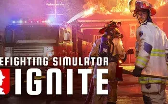 Firefighting Simulator: Ignite